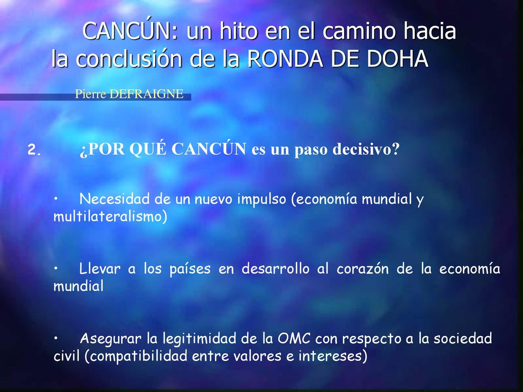 CANCÚN: un hito en el camino hacia la conclusión de la RONDA DE DOHA