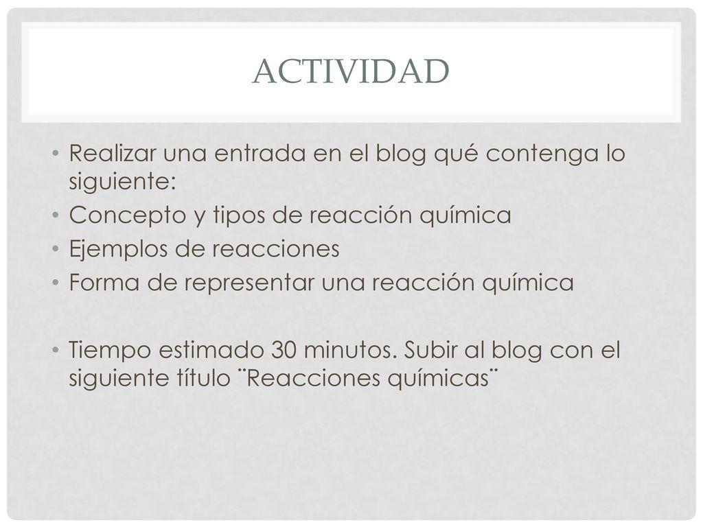 actividad Realizar una entrada en el blog qué contenga lo siguiente: