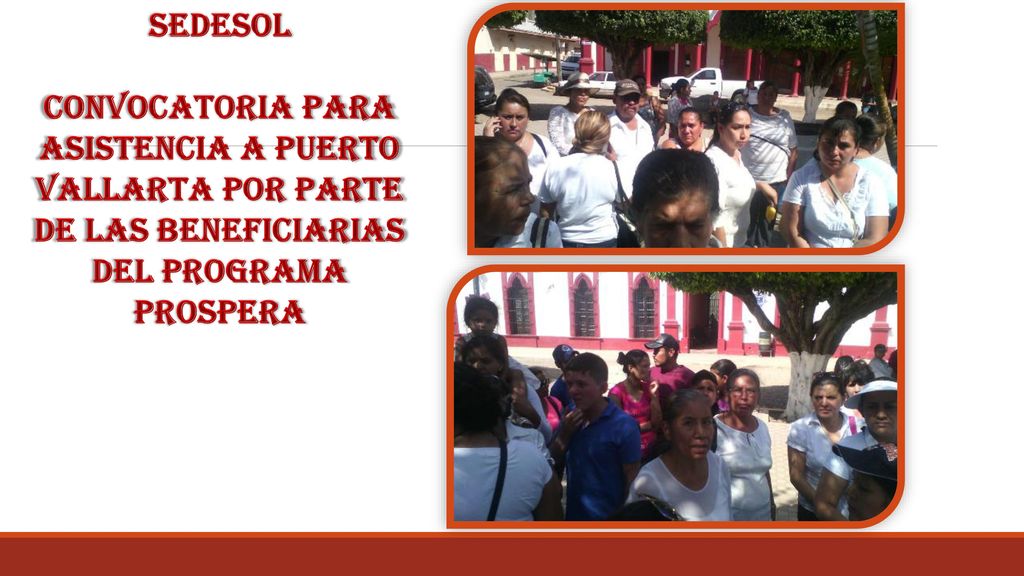sedesol Convocatoria para asistencia a puerto Vallarta por parte de las beneficiarias del programa prospera.