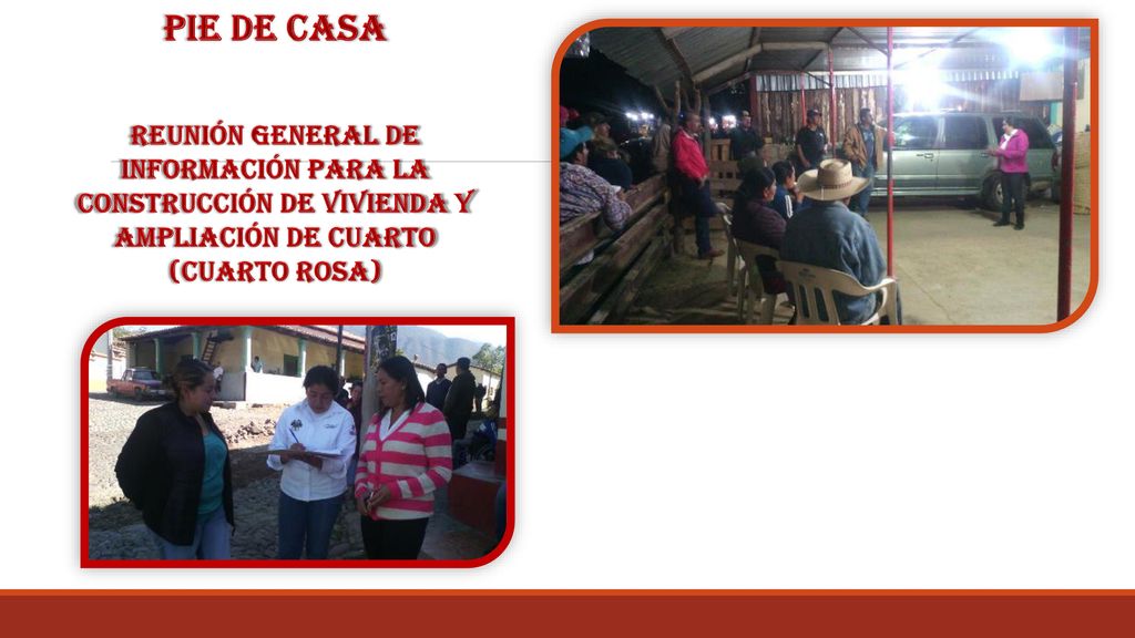 Pie de casa Reunión general de información para la construcción de vivienda y ampliación de cuarto (cuarto rosa)