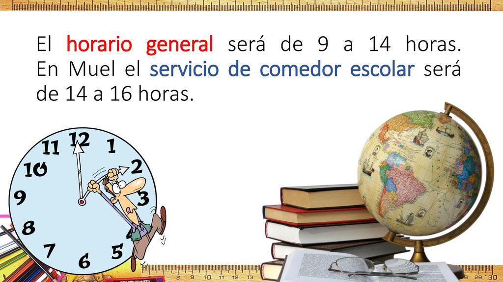 El horario general será de 9 a 14 horas