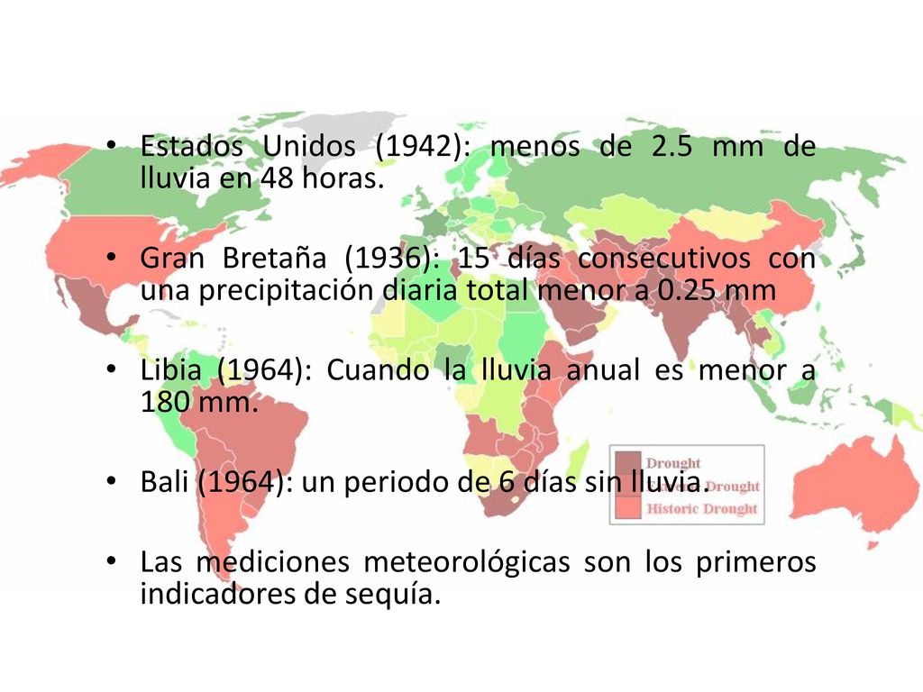 Estados Unidos (1942): menos de 2.5 mm de lluvia en 48 horas.