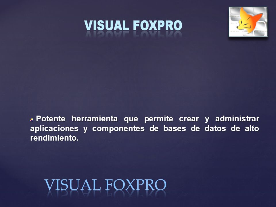 Potente herramienta que permite crear y administrar aplicaciones y componentes de bases de datos de alto rendimiento.