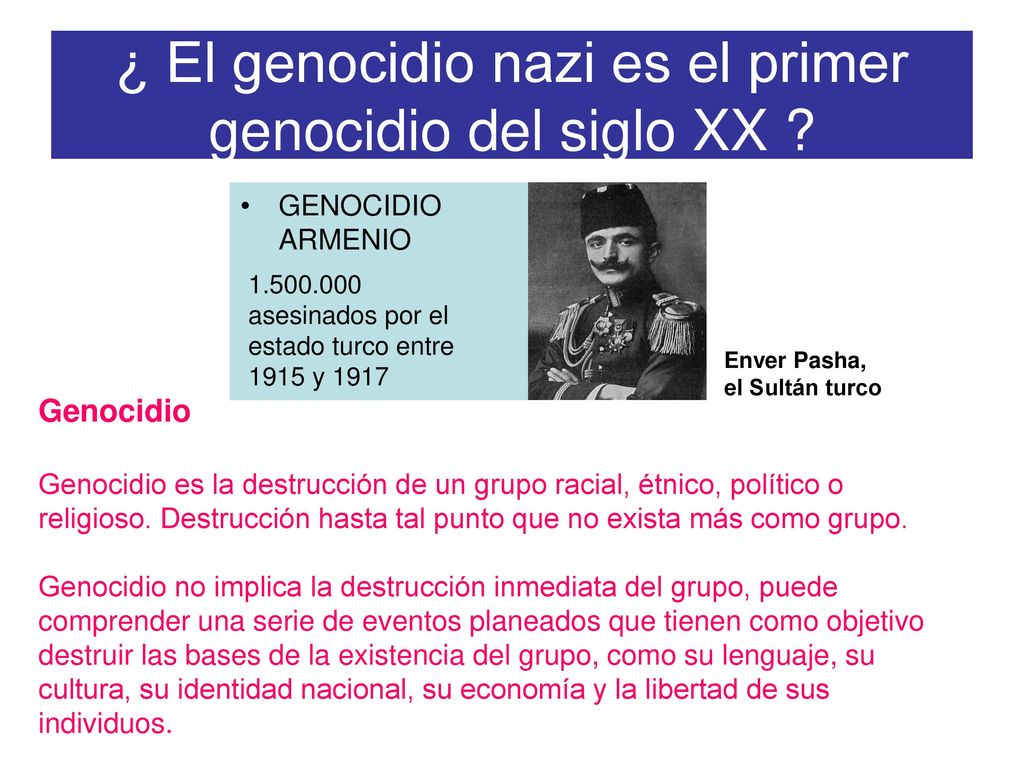 ¿ El genocidio nazi es el primer genocidio del siglo XX