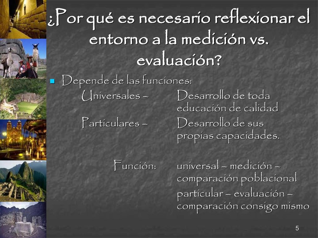 ¿Por qué es necesario reflexionar el entorno a la medición vs
