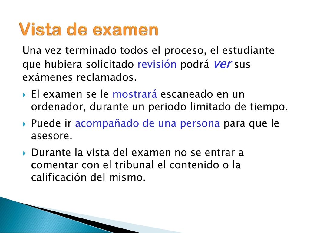 Vista de examen Una vez terminado todos el proceso, el estudiante que hubiera solicitado revisión podrá ver sus exámenes reclamados.