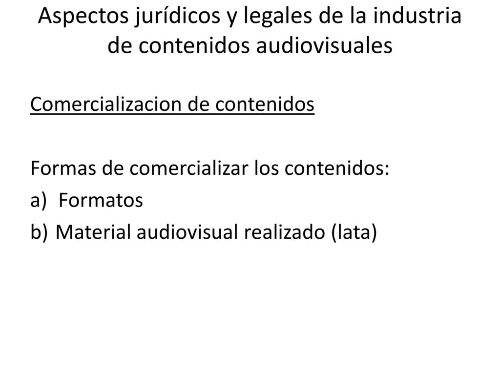 Aspectos jurídicos y legales de la industria de contenidos audiovisuales