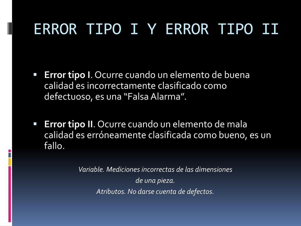 ERROR TIPO I Y ERROR TIPO II