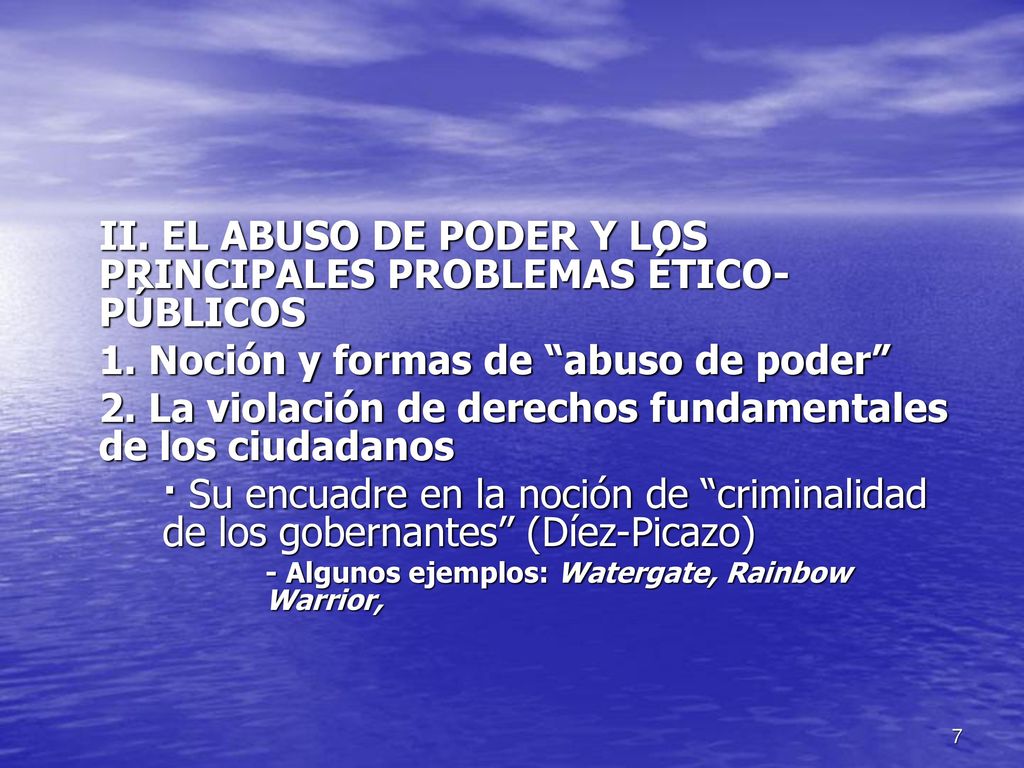 II. EL ABUSO DE PODER Y LOS PRINCIPALES PROBLEMAS ÉTICO-PÚBLICOS