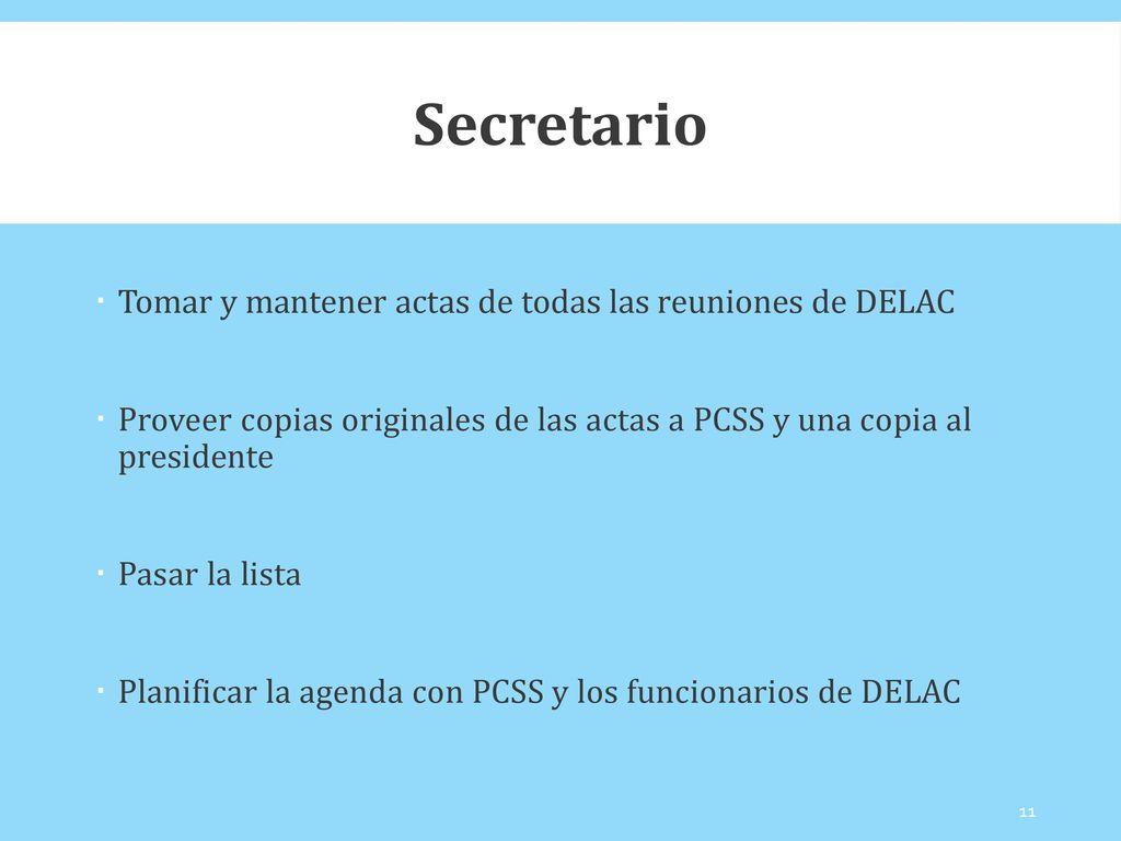 Secretario Tomar y mantener actas de todas las reuniones de DELAC