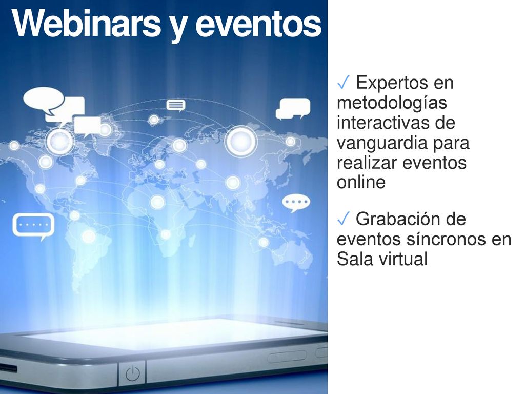 Webinars y eventos ✓ Expertos en metodologías interactivas de vanguardia para realizar eventos online.