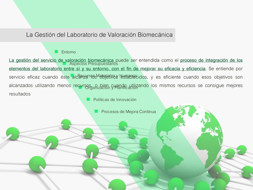 La Gestión del Laboratorio de Valoración Biomecánica