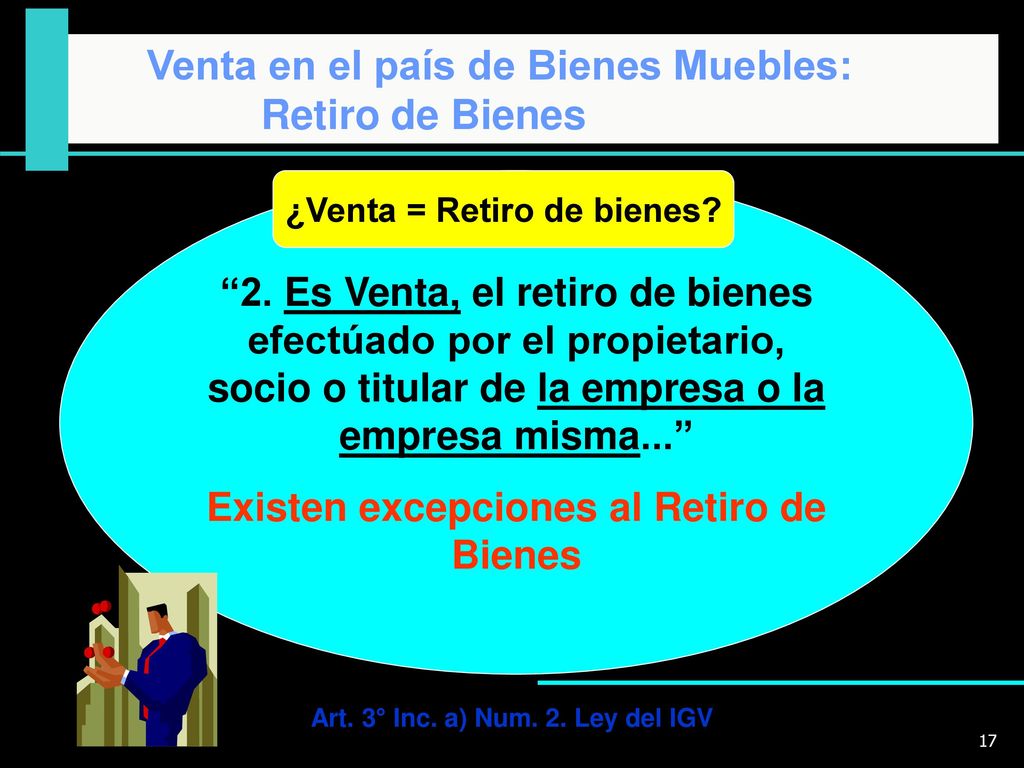 Venta en el país de Bienes Muebles: Retiro de Bienes