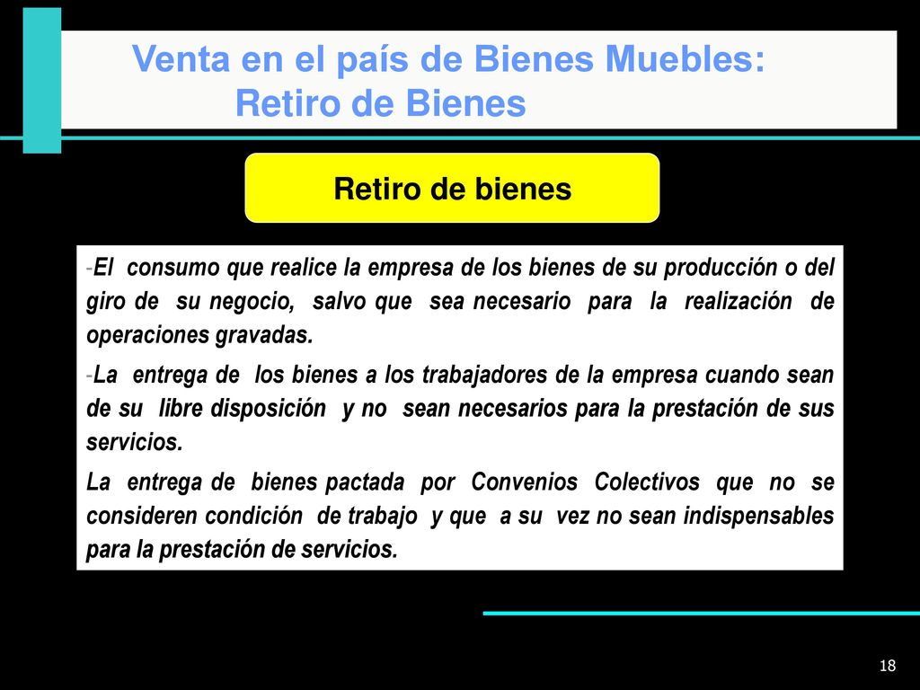 Venta en el país de Bienes Muebles: Retiro de Bienes