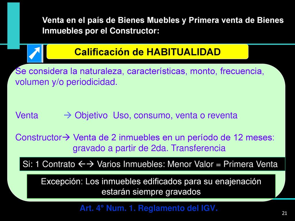 Calificación de HABITUALIDAD Art. 4° Num. 1. Reglamento del IGV.