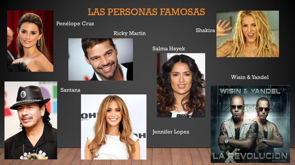 Las personas famosas Penélope Cruz Shakira Ricky Martin Salma Hayek