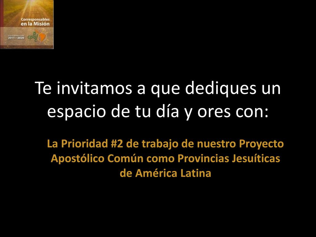 Te invitamos a que dediques un espacio de tu día y ores con: