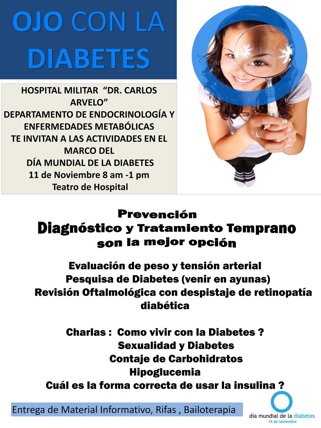 Prevención Diagnóstico y Tratamiento Temprano son la mejor opción