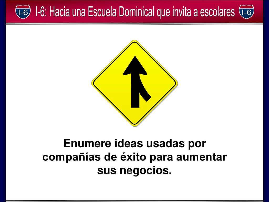 Enumere ideas usadas por compañías de éxito para aumentar sus negocios.