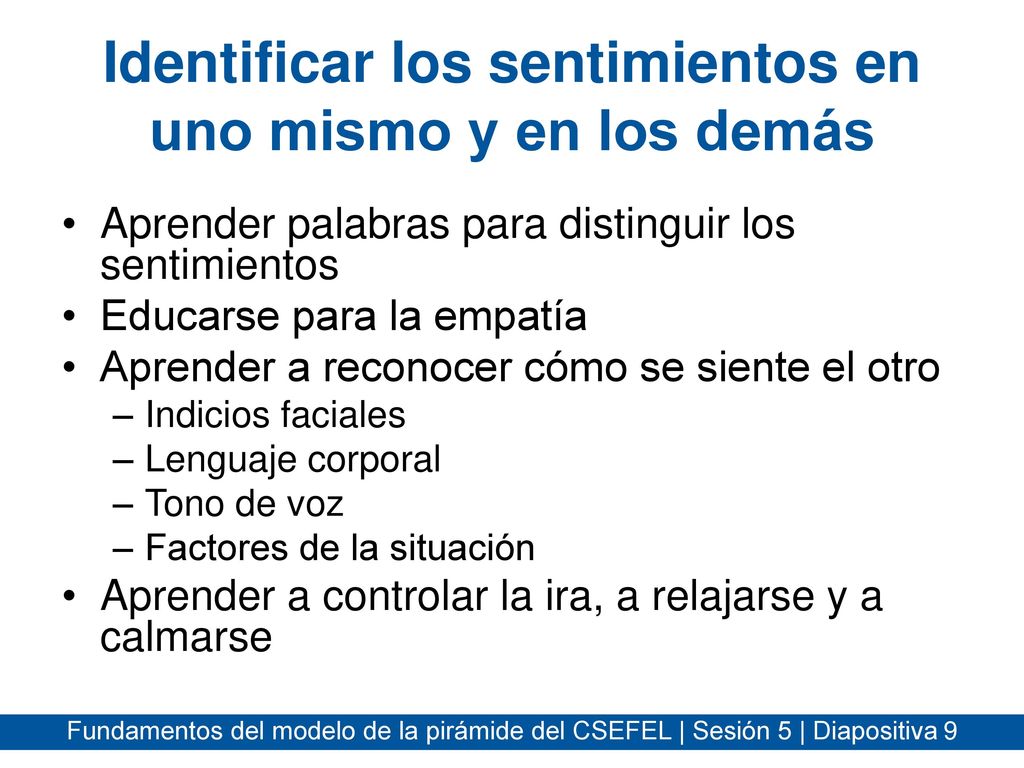 Identificar los sentimientos en uno mismo y en los demás