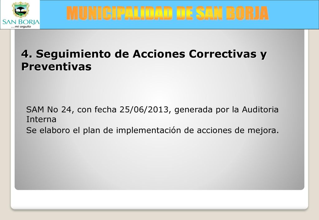 4. Seguimiento de Acciones Correctivas y Preventivas