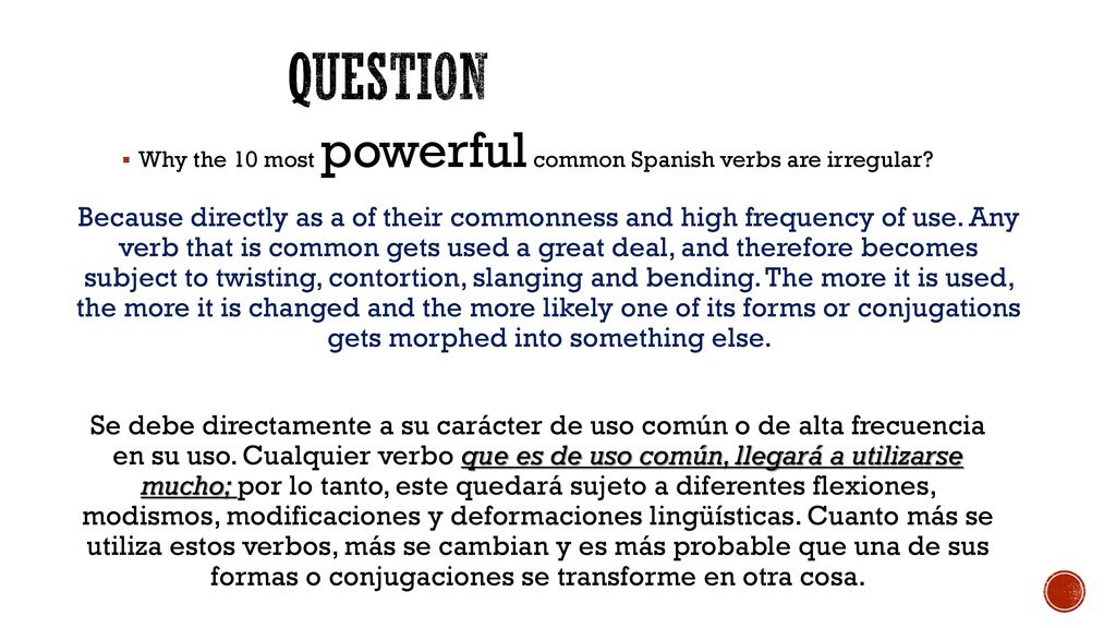 question Why the 10 most powerful common Spanish verbs are irregular