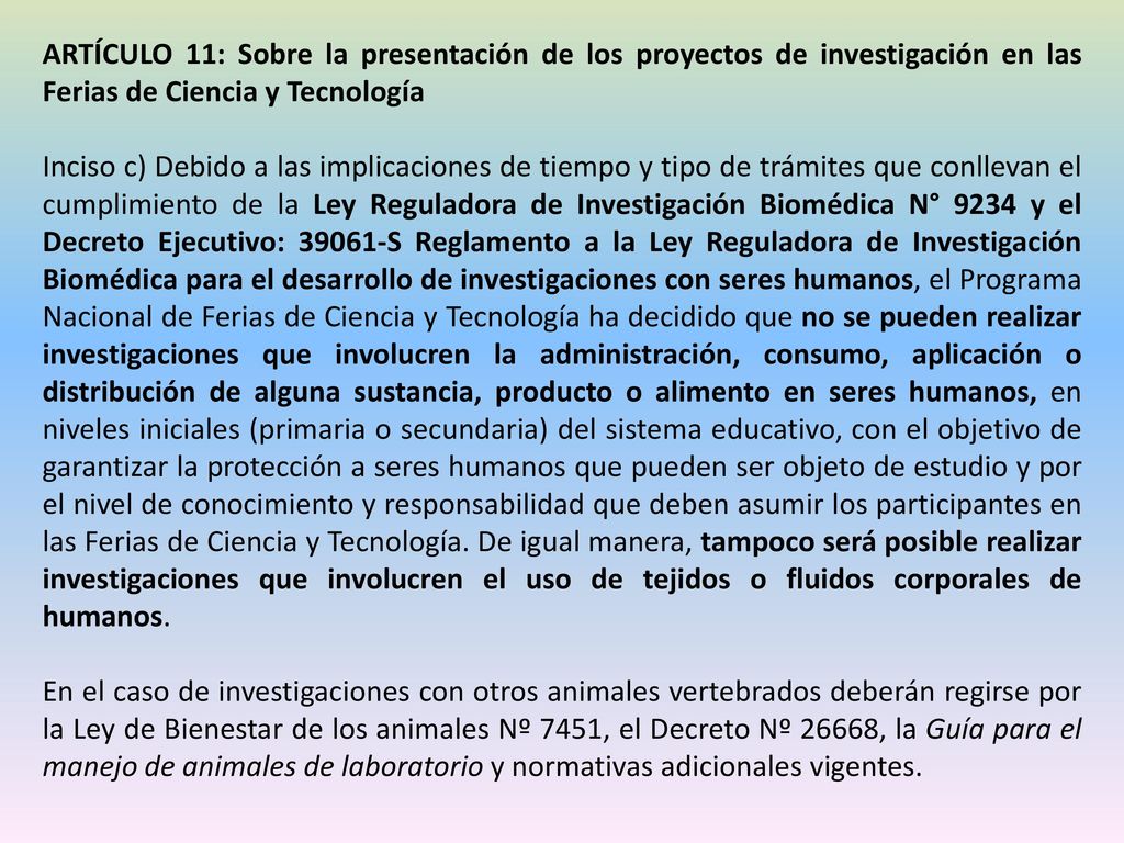 ARTÍCULO 11: Sobre la presentación de los proyectos de investigación en las Ferias de Ciencia y Tecnología