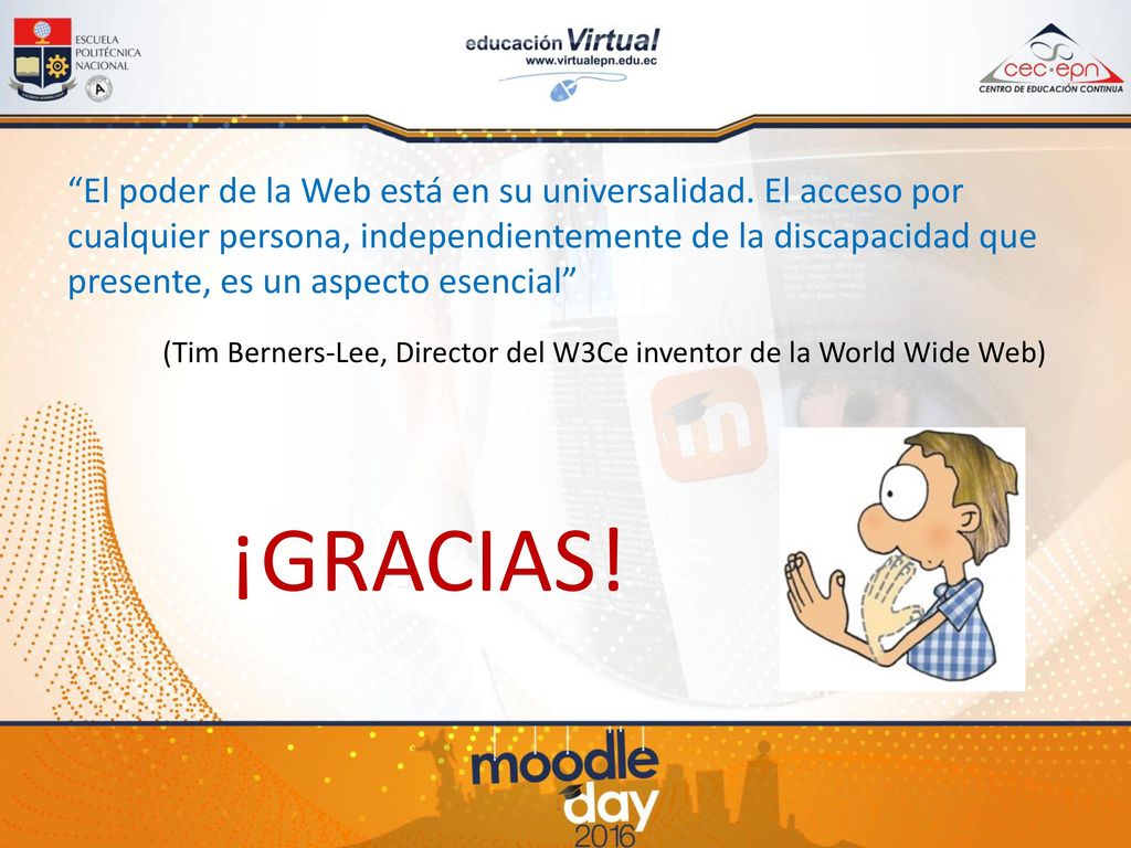 (Tim Berners-Lee, Director del W3Ce inventor de la World Wide Web)