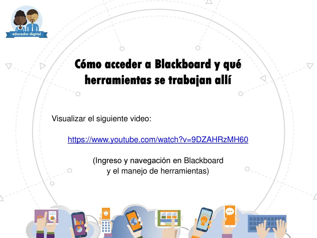 Cómo acceder a Blackboard y qué herramientas se trabajan allí