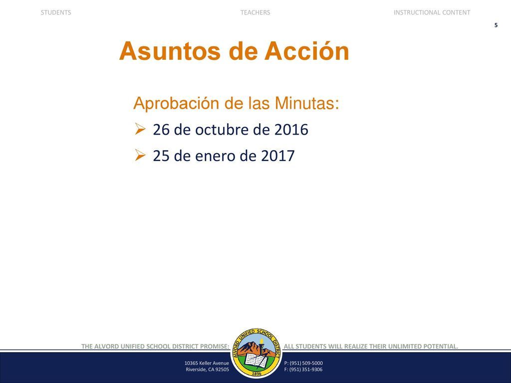 Asuntos de Acción Aprobación de las Minutas: 26 de octubre de 2016