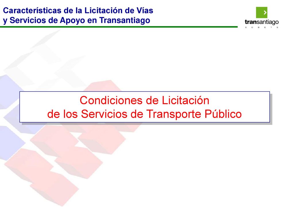 Condiciones de Licitación de los Servicios de Transporte Público