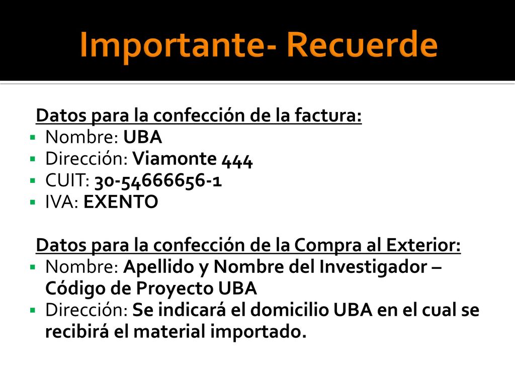 Importante- Recuerde Datos para la confección de la factura: