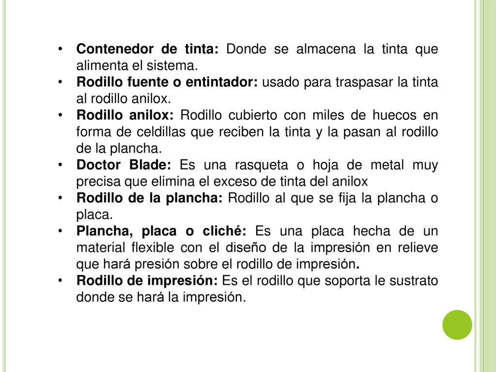Contenedor de tinta: Donde se almacena la tinta que alimenta el sistema.