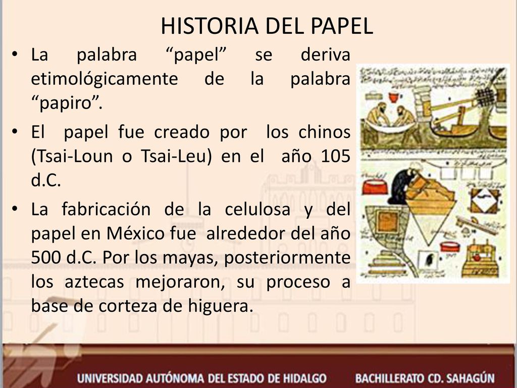 HISTORIA DEL PAPEL La palabra papel se deriva etimológicamente de la palabra papiro .