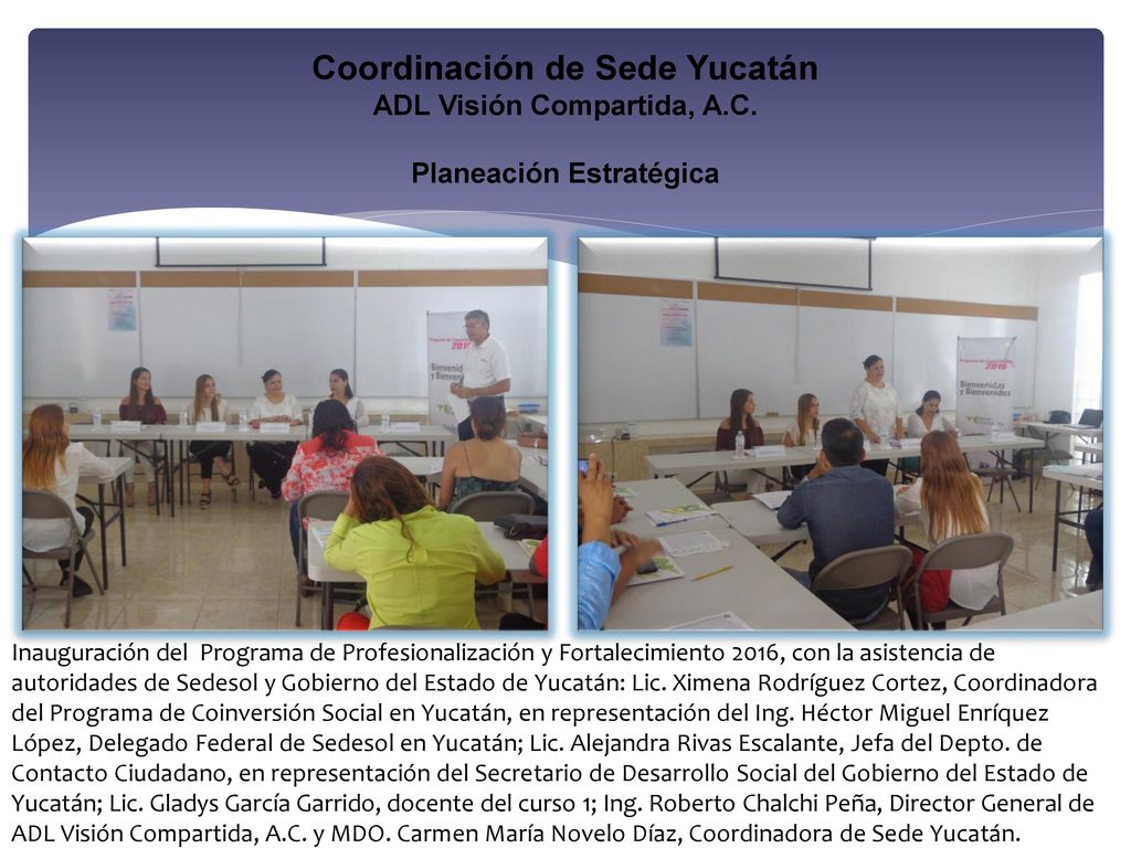 Coordinación de Sede Yucatán ADL Visión Compartida, A. C