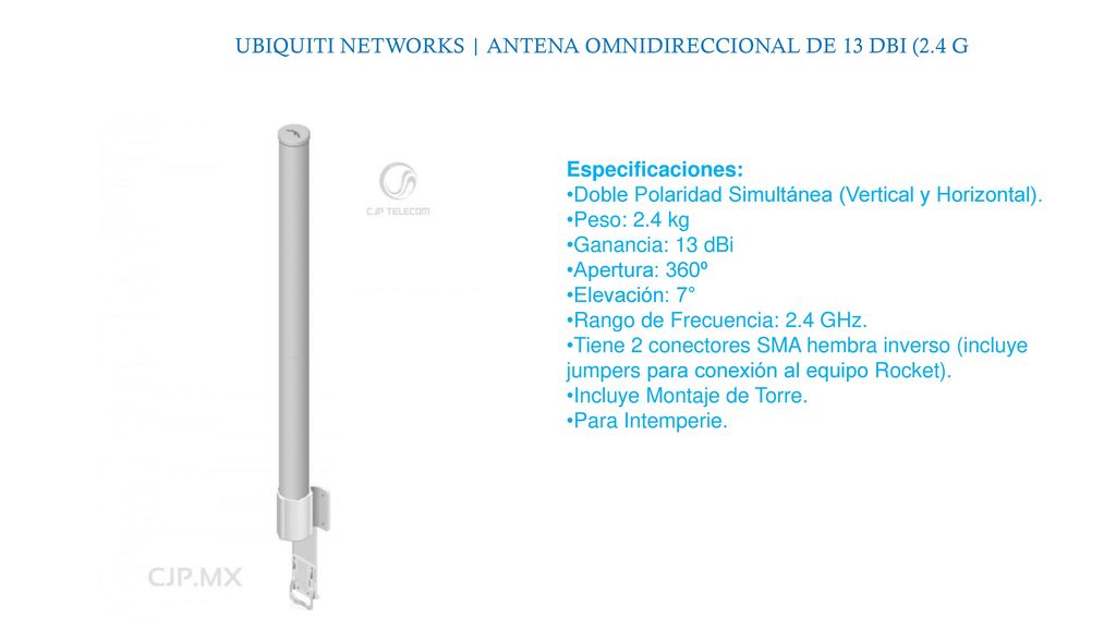 UBIQUITI NETWORKS | ANTENA OMNIDIRECCIONAL DE 13 DBI (2.4 G