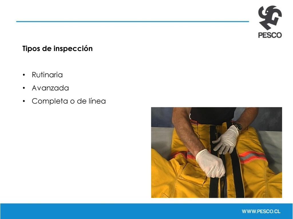 Tipos de inspección Rutinaria Avanzada Completa o de línea