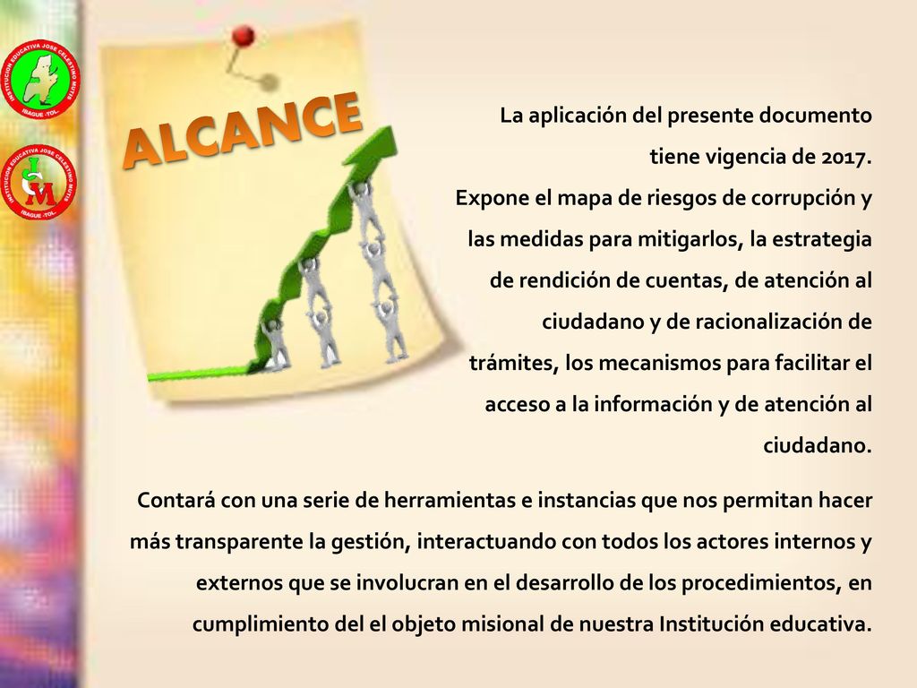 ALCANCE La aplicación del presente documento tiene vigencia de 2017.