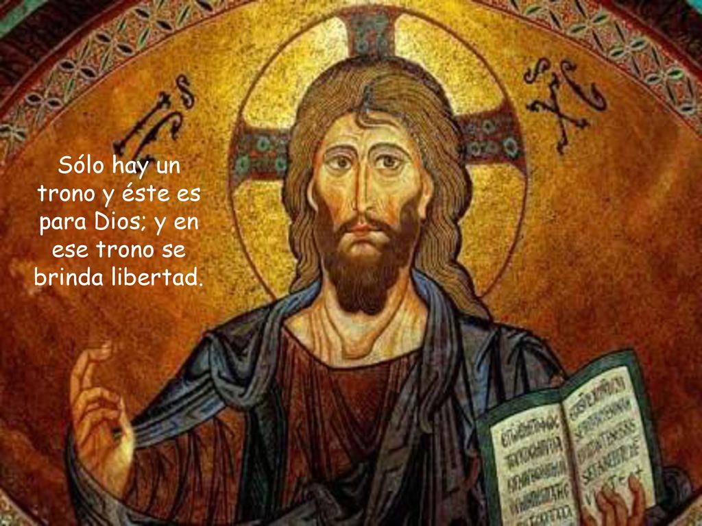 Sólo hay un trono y éste es para Dios; y en ese trono se brinda libertad.