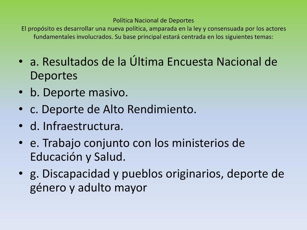 a. Resultados de la Última Encuesta Nacional de Deportes