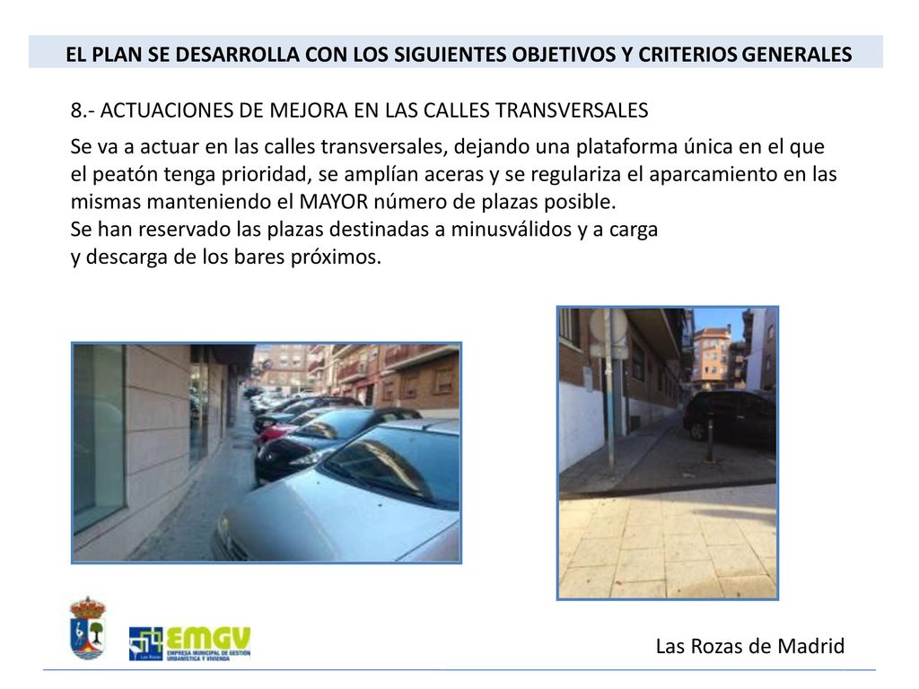 EL PLAN SE DESARROLLA CON LOS SIGUIENTES OBJETIVOS Y CRITERIOS GENERALES