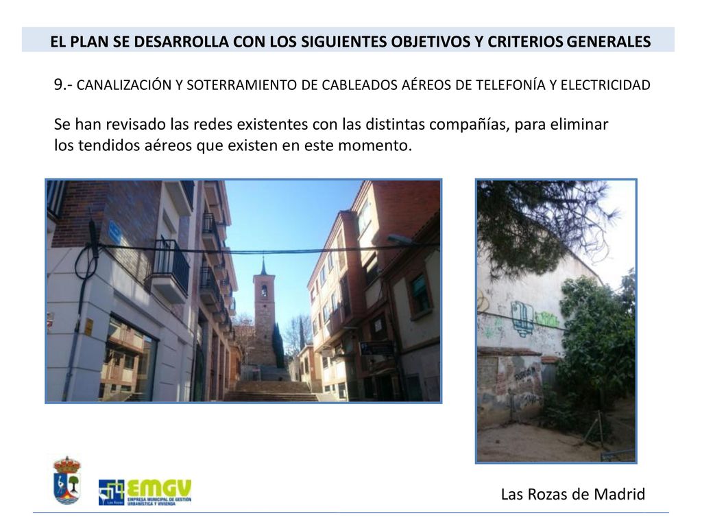 EL PLAN SE DESARROLLA CON LOS SIGUIENTES OBJETIVOS Y CRITERIOS GENERALES
