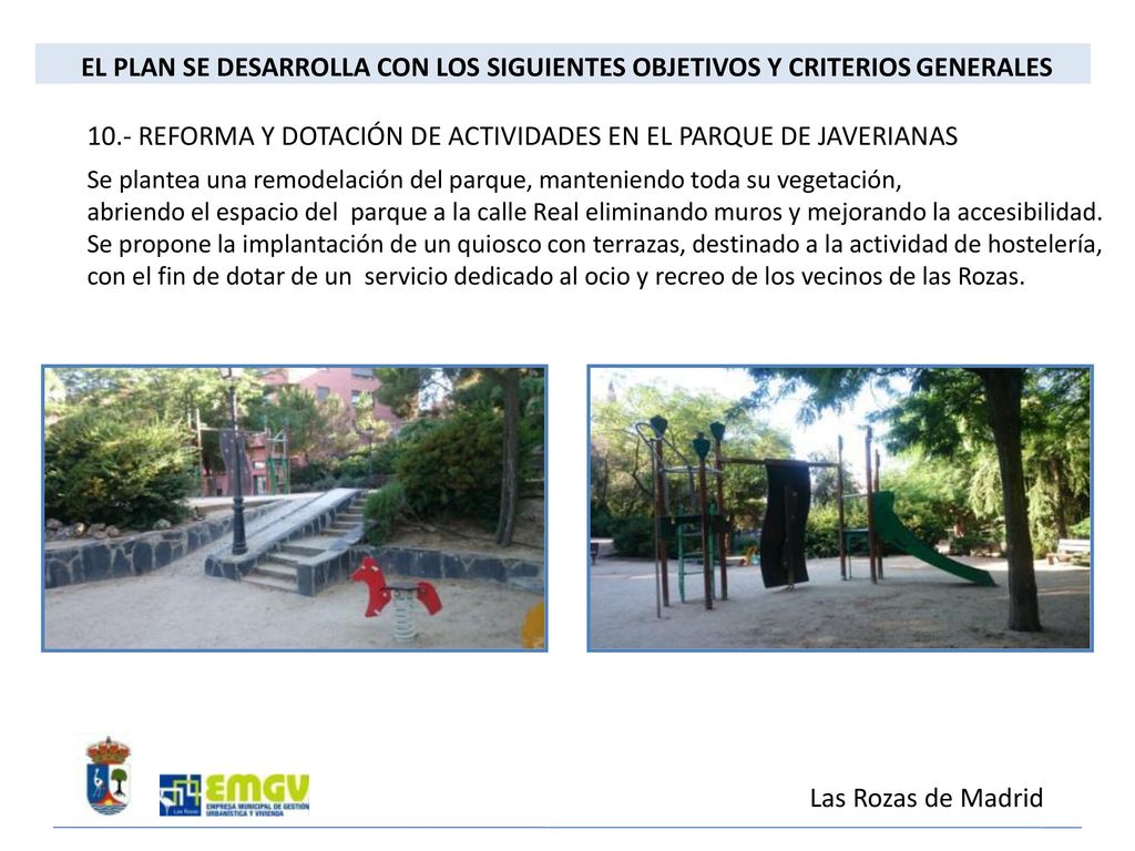 10.- REFORMA Y DOTACIÓN DE ACTIVIDADES EN EL PARQUE DE JAVERIANAS