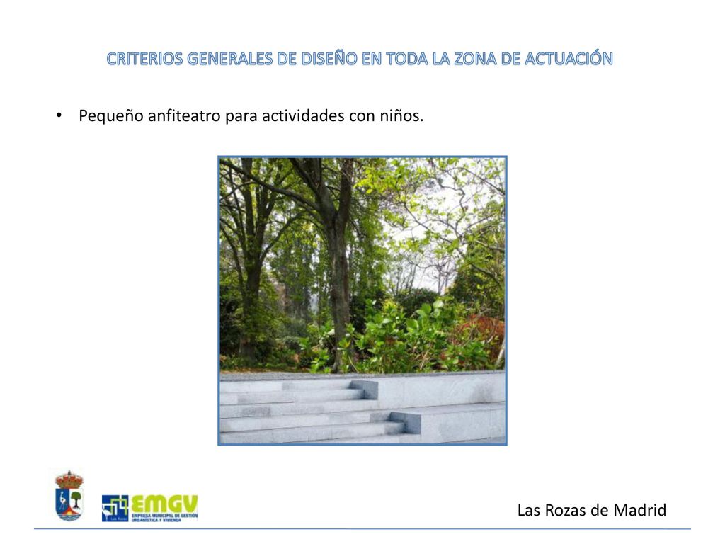 CRITERIOS GENERALES DE DISEÑO EN TODA LA ZONA DE ACTUACIÓN