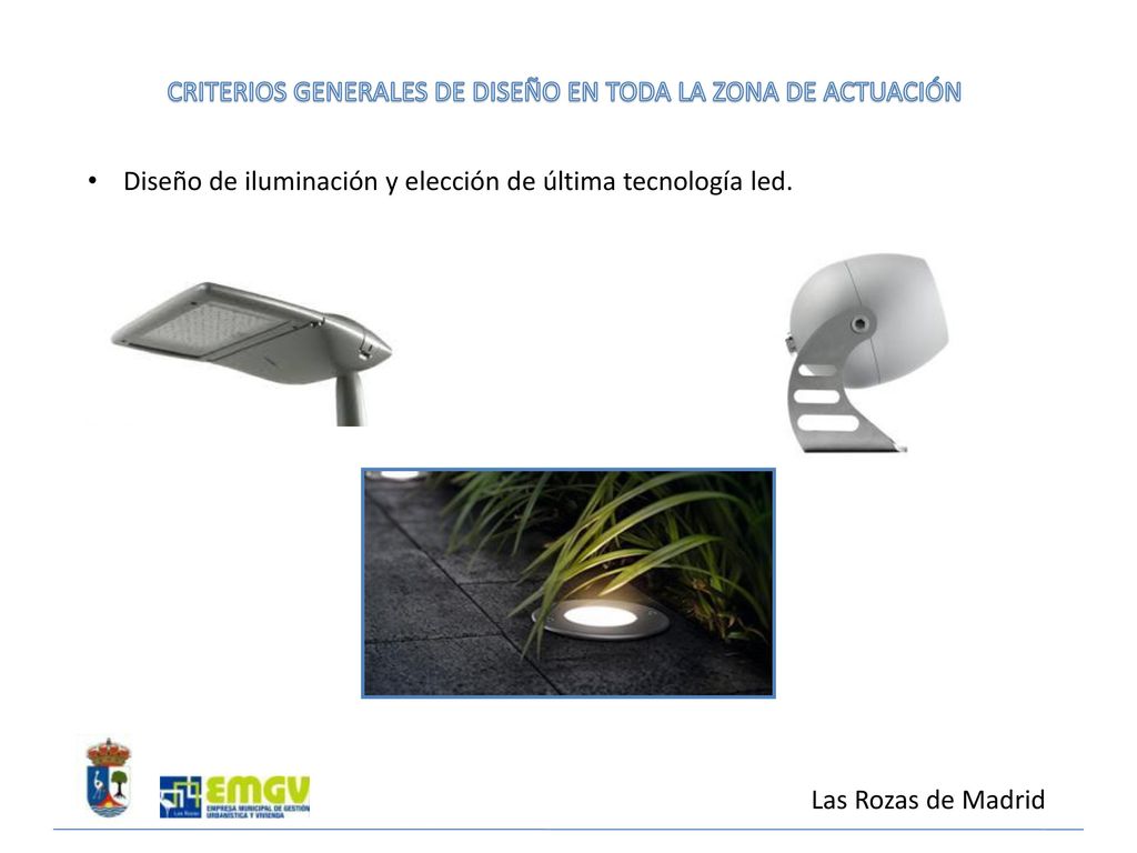 CRITERIOS GENERALES DE DISEÑO EN TODA LA ZONA DE ACTUACIÓN