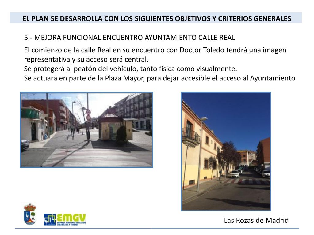 EL PLAN SE DESARROLLA CON LOS SIGUIENTES OBJETIVOS Y CRITERIOS GENERALES