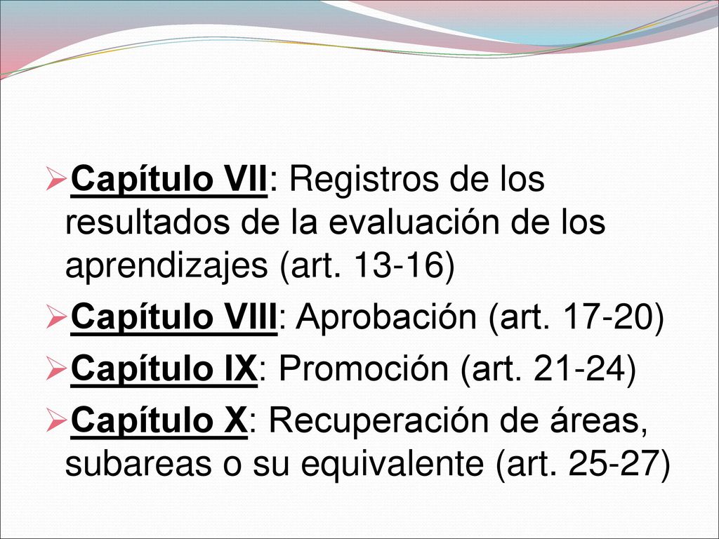 Capítulo VII: Registros de los resultados de la evaluación de los aprendizajes (art )