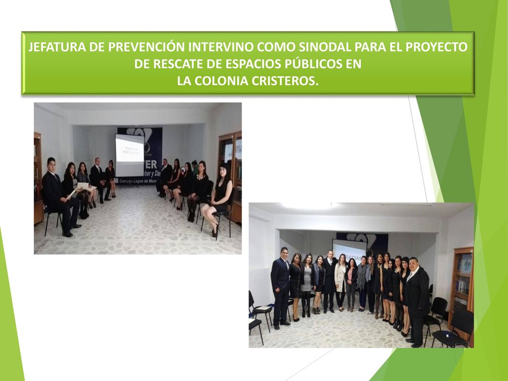 JEFATURA DE PREVENCIÓN INTERVINO COMO SINODAL PARA EL PROYECTO DE RESCATE DE ESPACIOS PÚBLICOS EN
