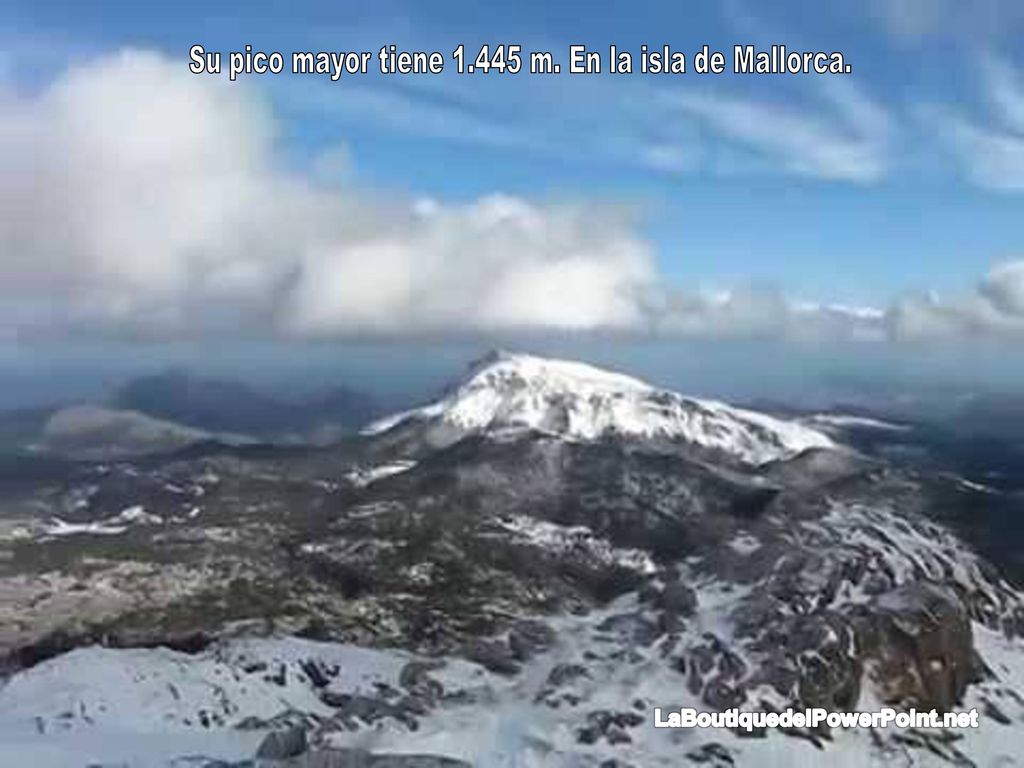 Su pico mayor tiene m. En la isla de Mallorca.