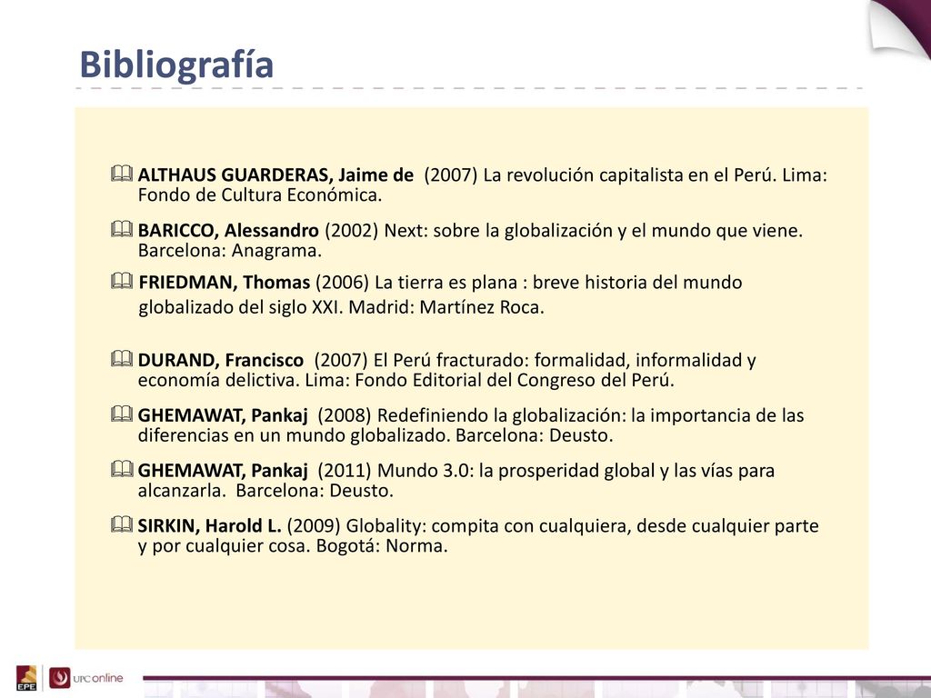 Bibliografía ALTHAUS GUARDERAS, Jaime de (2007) La revolución capitalista en el Perú. Lima: Fondo de Cultura Económica.